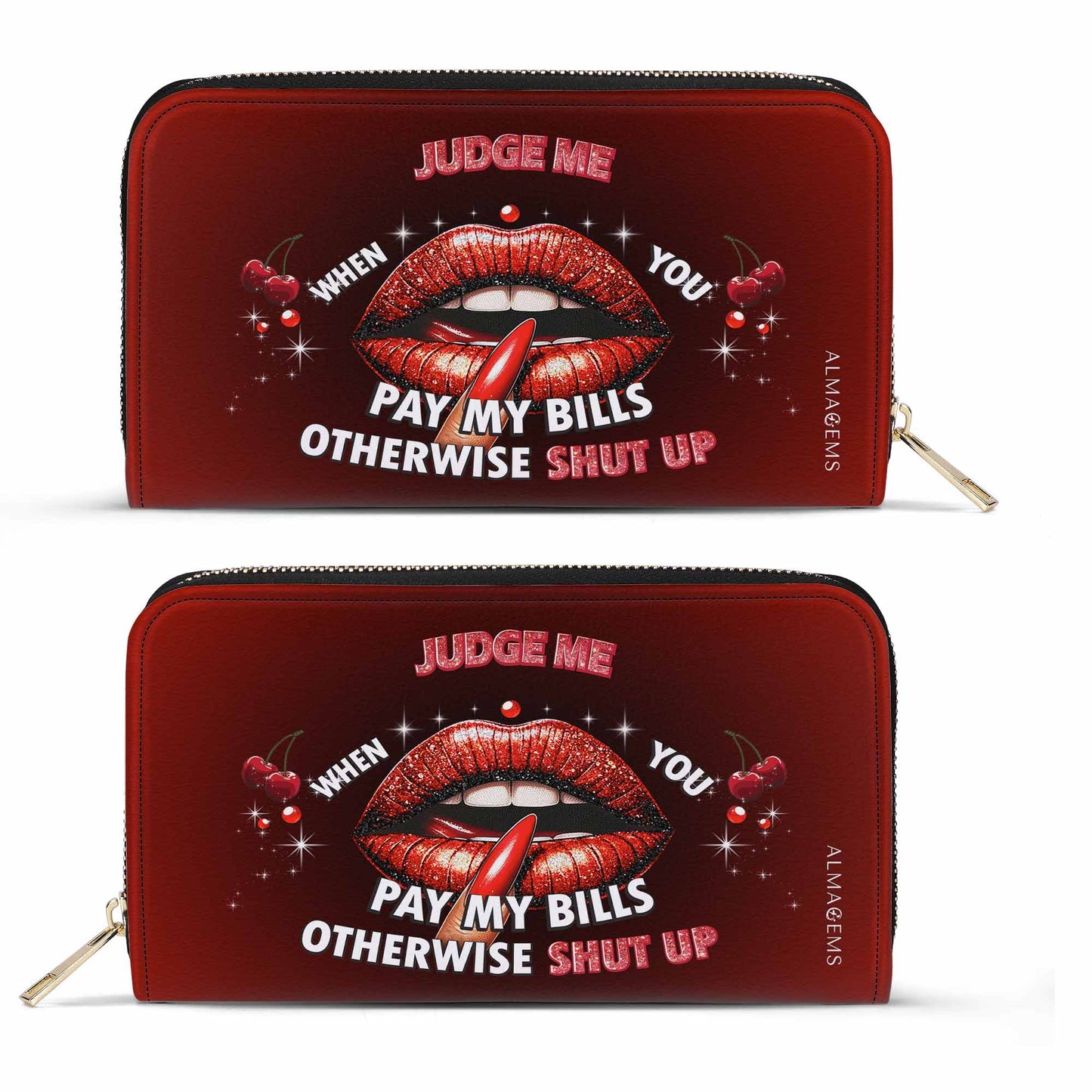 Judge Me When You Pay My Bills Otherwise Shut Up - Women Leather Wallet - WW_DB74