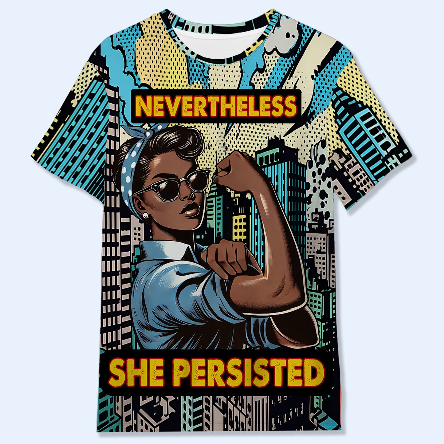 Nevertheless She Persisted - Personalized Custom Unisex All-Over Printed T-Shirt - DG023_3T
