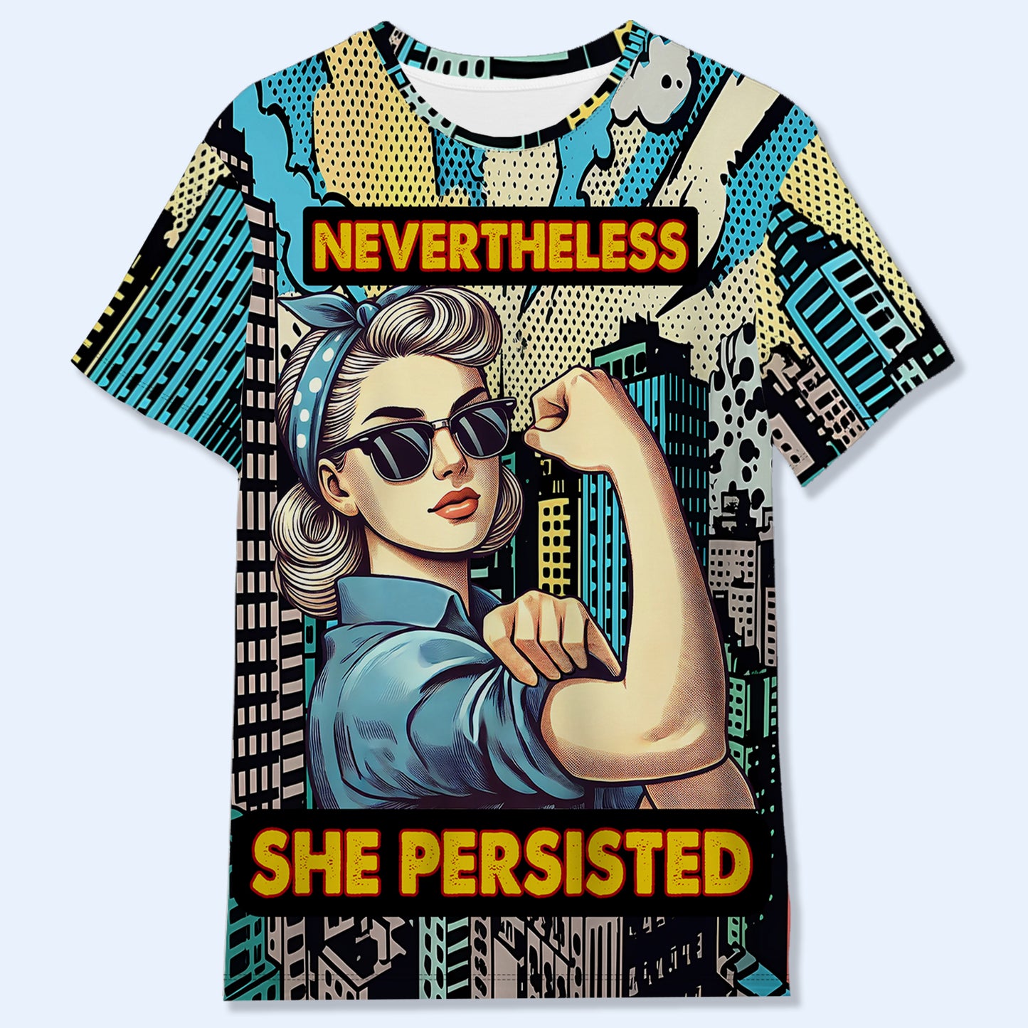 Nevertheless She Persisted - Personalized Custom Unisex All-Over Printed T-Shirt - DG023_3T