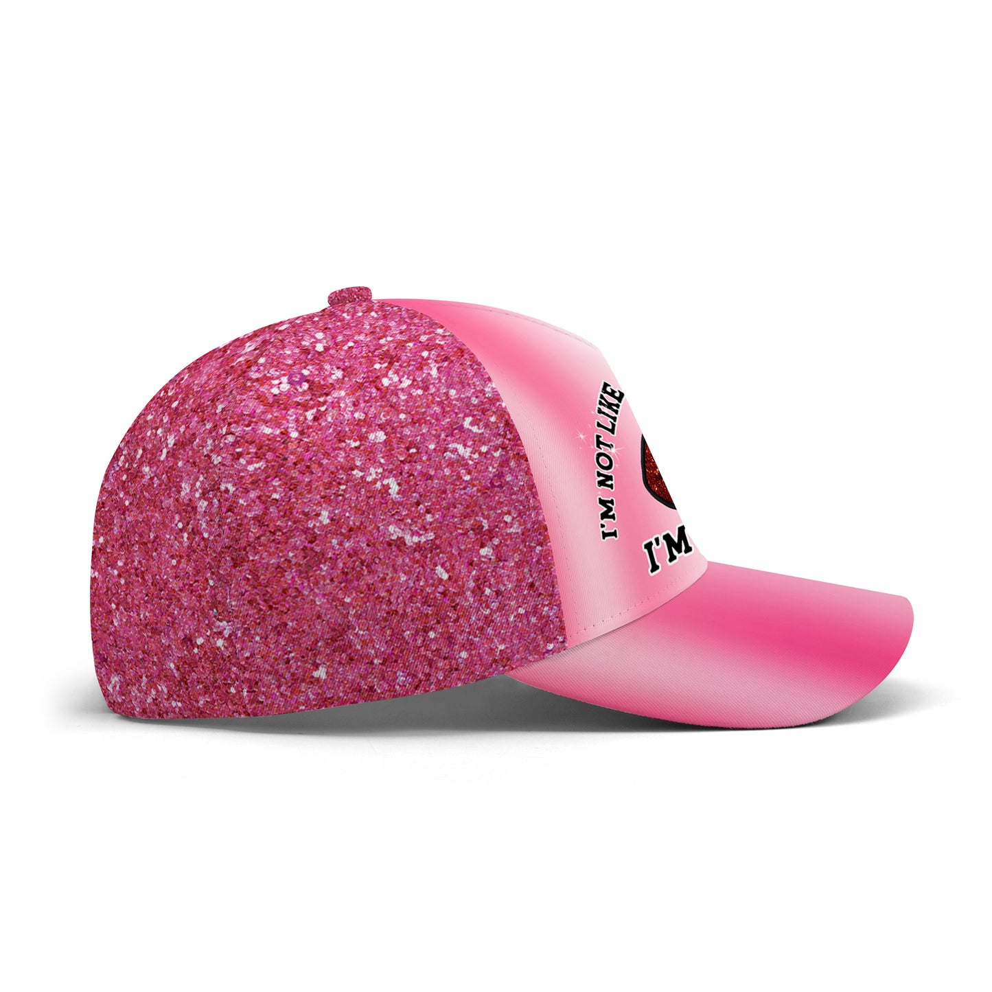 I'm Not Like Other Girls. I'm Worse - Personalized Custom Hat, All Over Print Baseball Cap - DG027_BAC