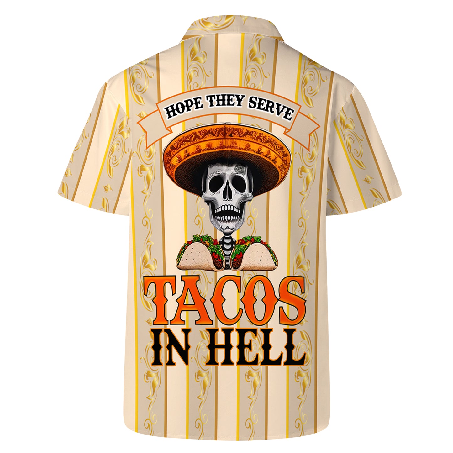 Ojalá sirvan tacos en el infierno - Camisa hawaiana unisex personalizada - HW_MX39