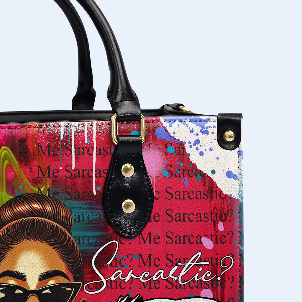 Moi, sarcastique ? Jamais ! - Sac à main en cuir personnalisé - DG084_HB