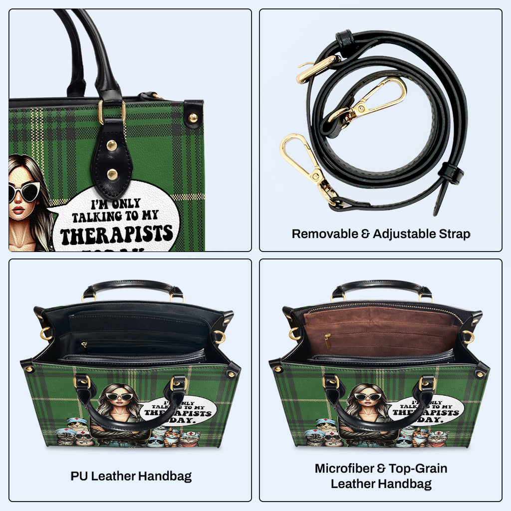 I'm Only Talking To My Therapists Today - Personalized Custom Leather Handbag For Cat Lovers - LL23