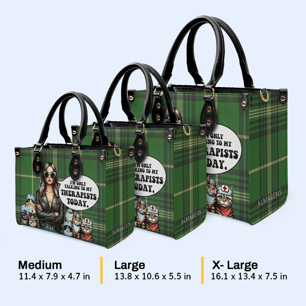 I'm Only Talking To My Therapists Today - Personalized Custom Leather Handbag For Cat Lovers - LL23