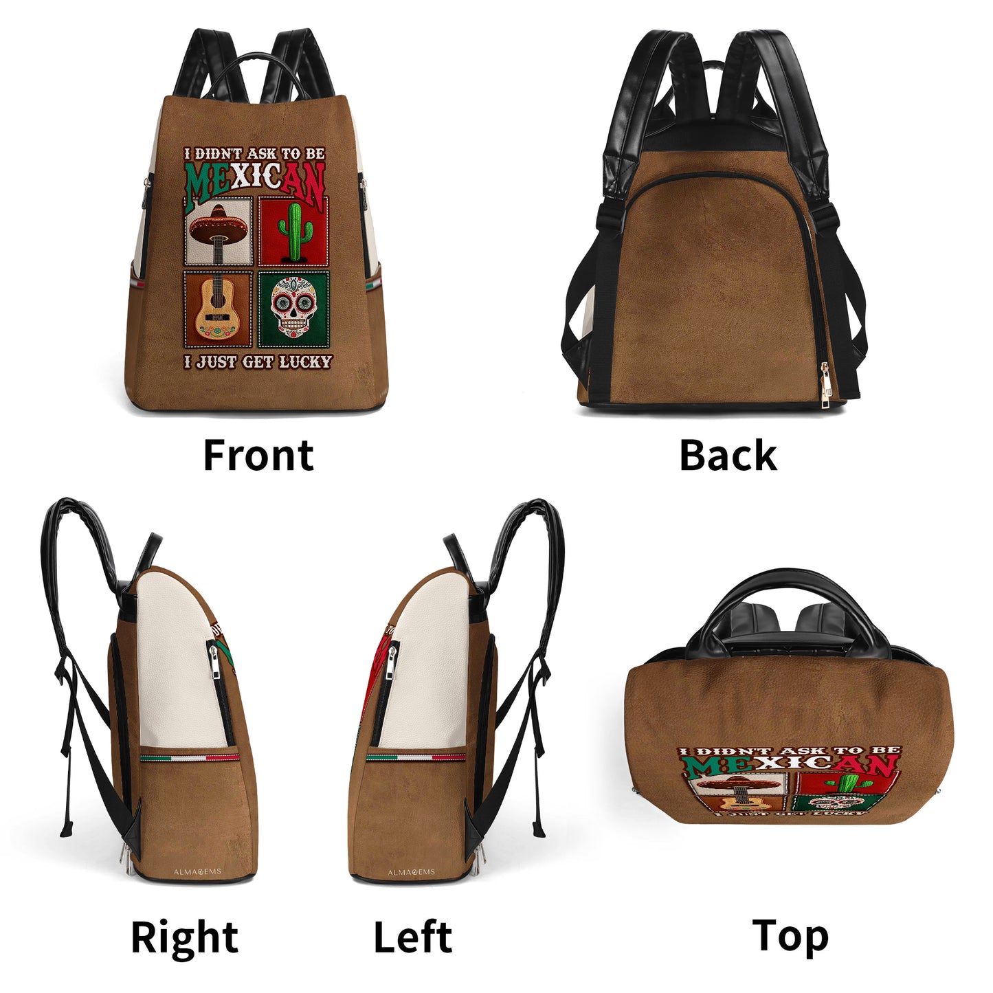 I Didn't Ask To Be Mexican - Personalized Custom Leather BackPack - BP_MX01