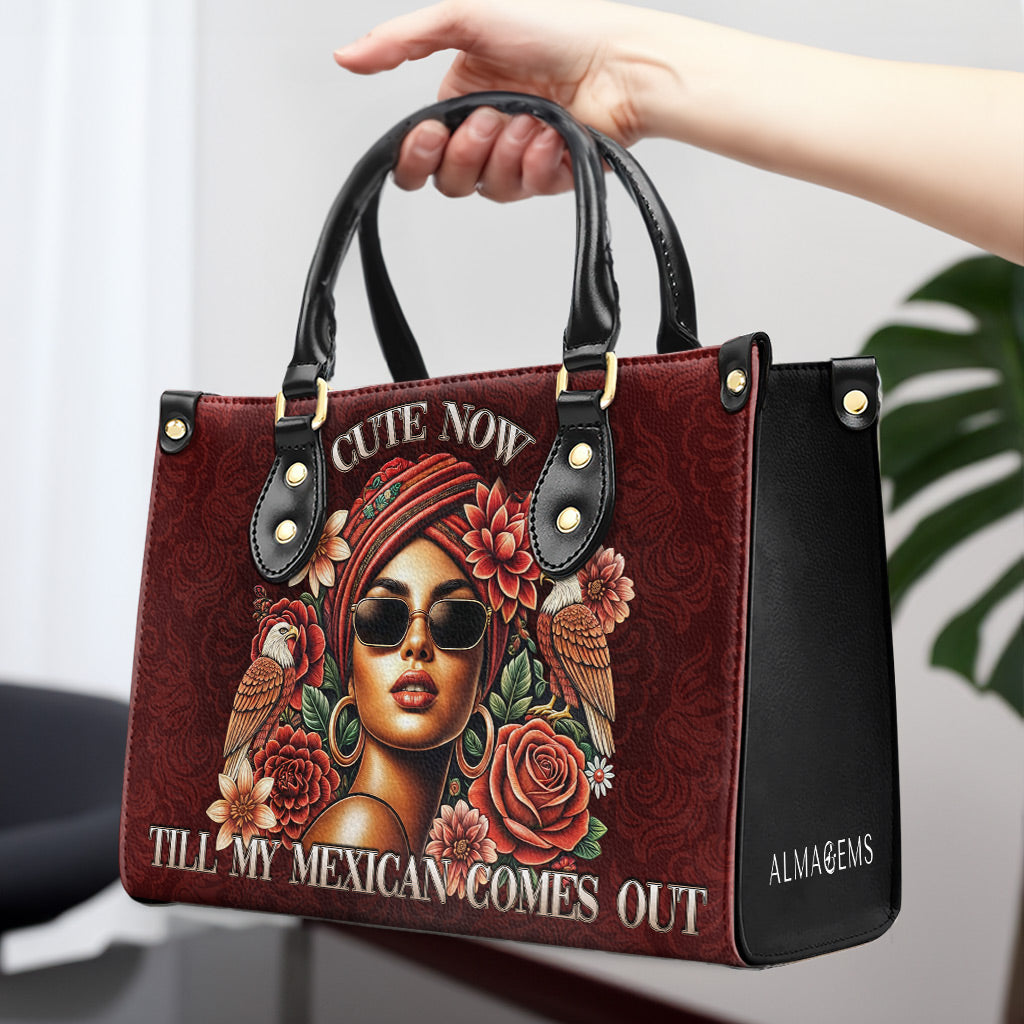 Mignon maintenant... Jusqu'à ce que mon mexicain sorte - Sac à main en cuir personnalisé - ME058_HB