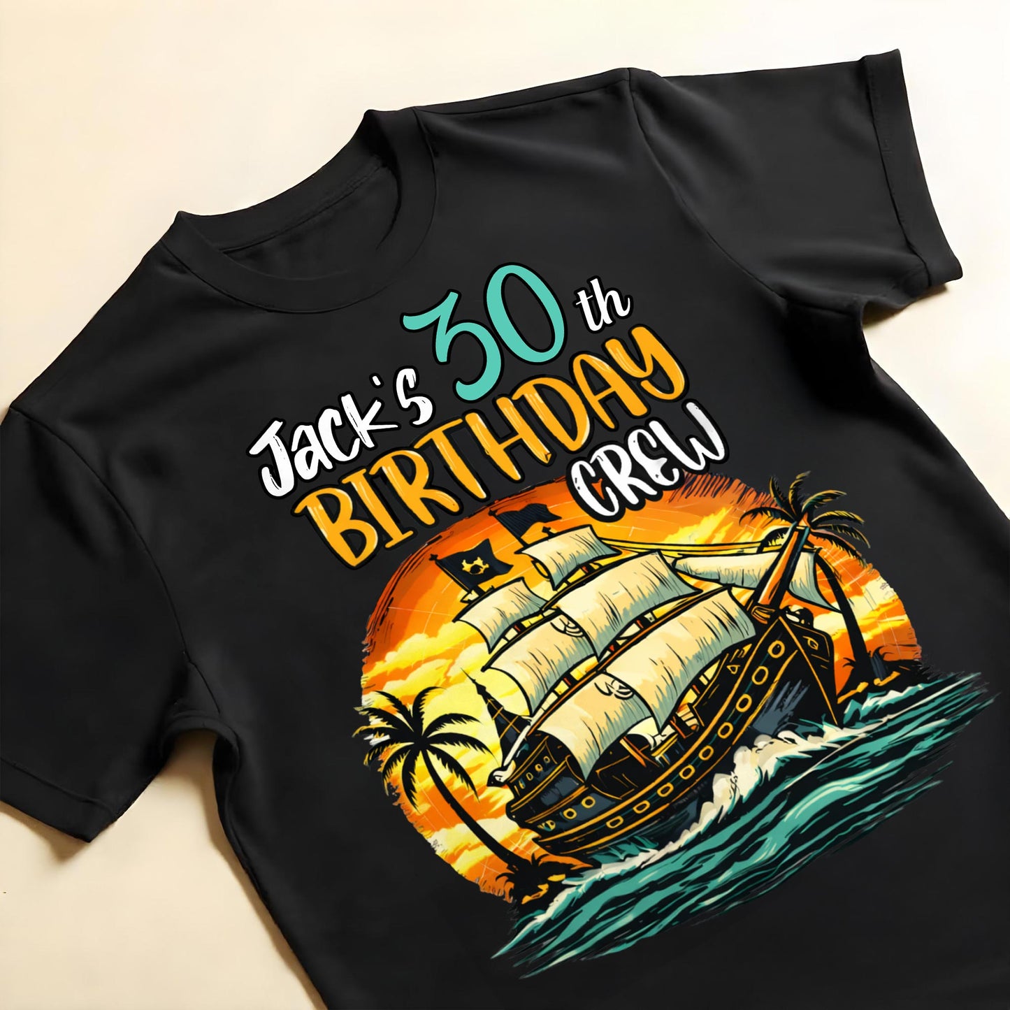 Birthday Crew Pirate Ship Sailboat And Palm Trees - Personalized Custom Unisex T-shirt, Hoodie - BDAY014_BBAS