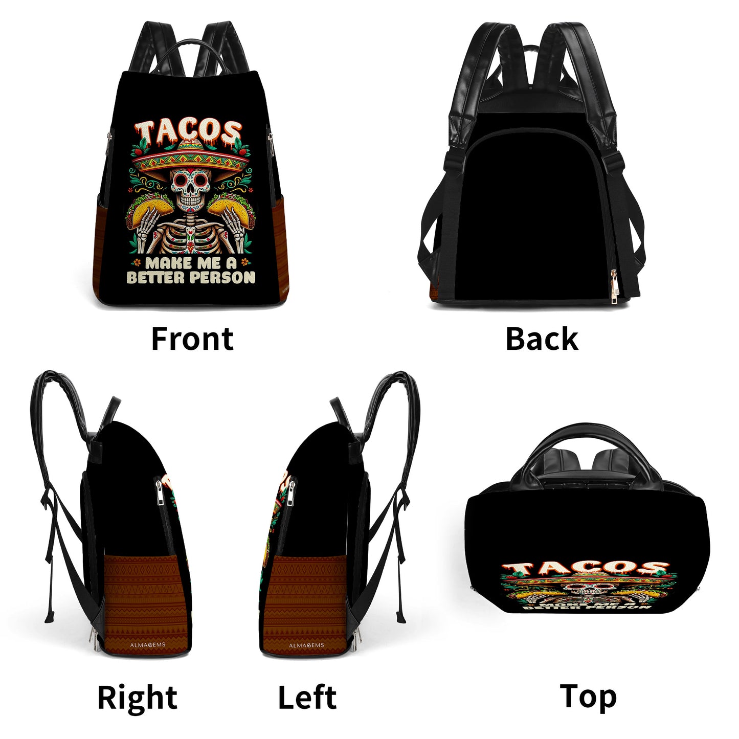 Tacos Make Me A Better Person - Personalized Custom Leather BackPack - BP_MX02