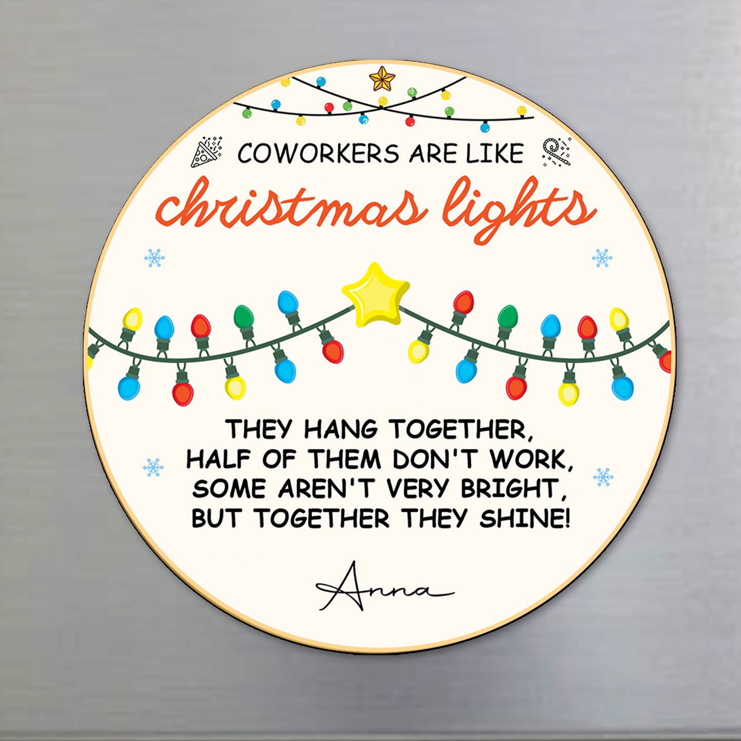 Coworkers Like Christmas Lights Together They Shine