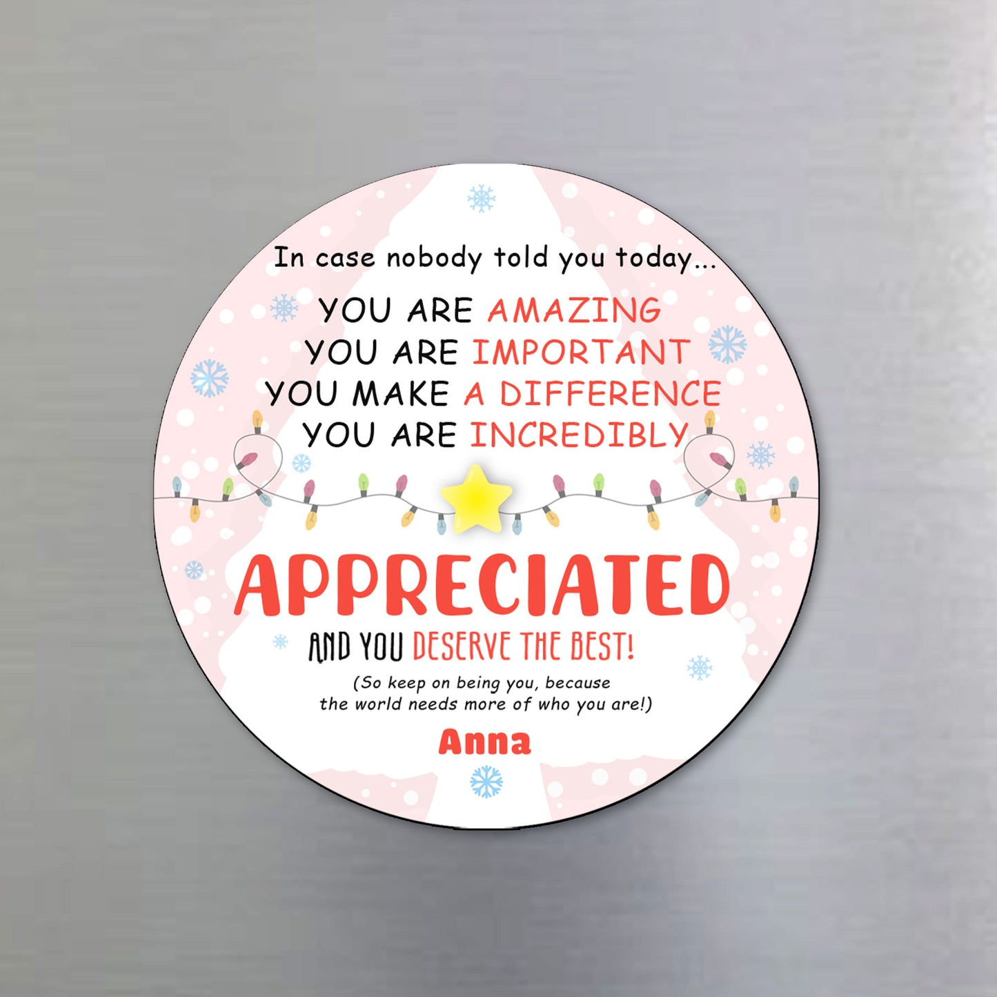 You Are Amazing And Appreciated Encouragement Magnet