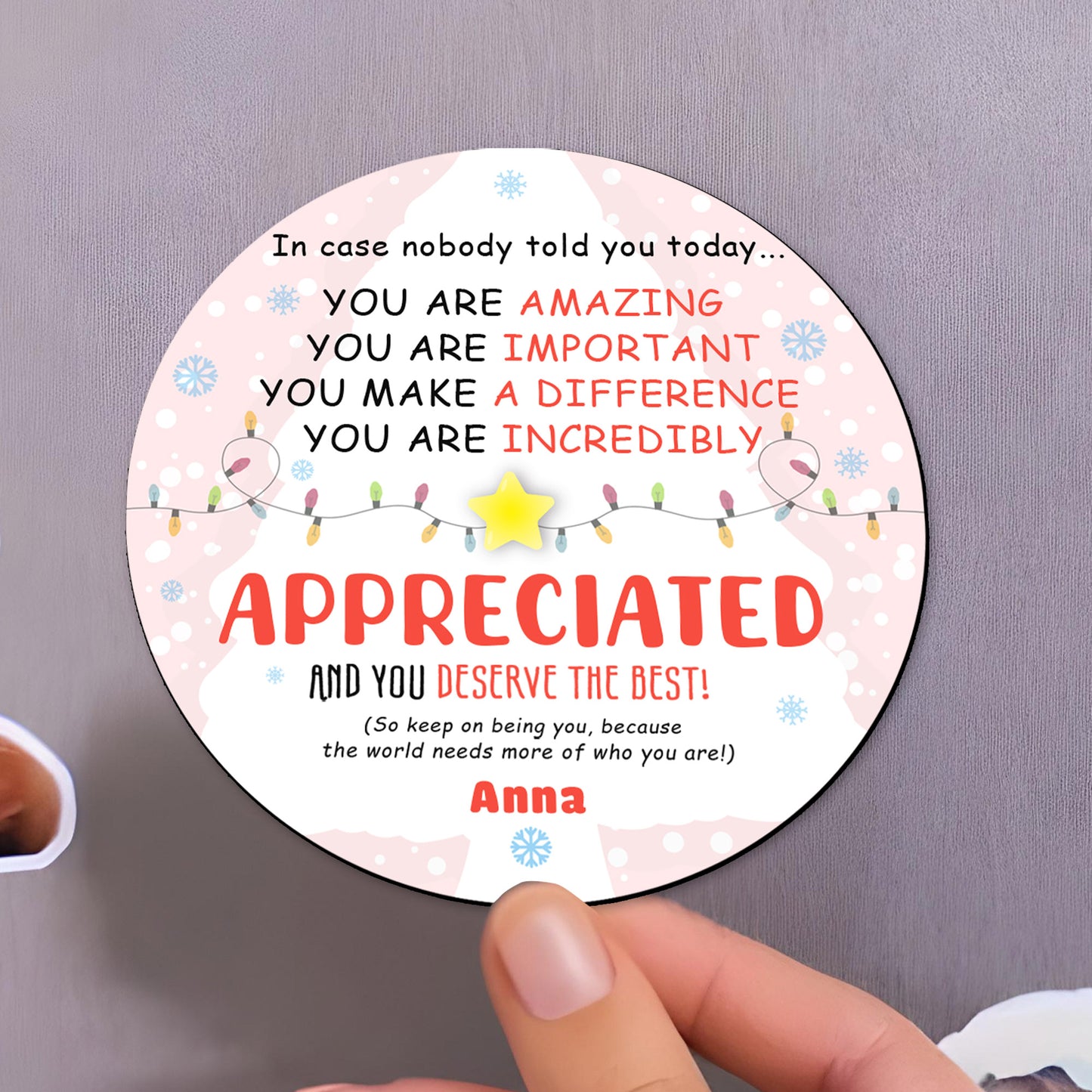 You Are Amazing And Appreciated Encouragement Magnet