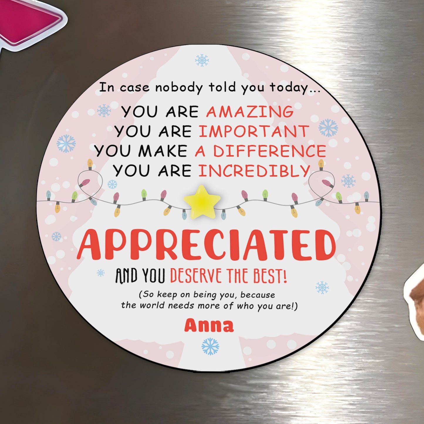 You Are Amazing And Appreciated Encouragement Magnet