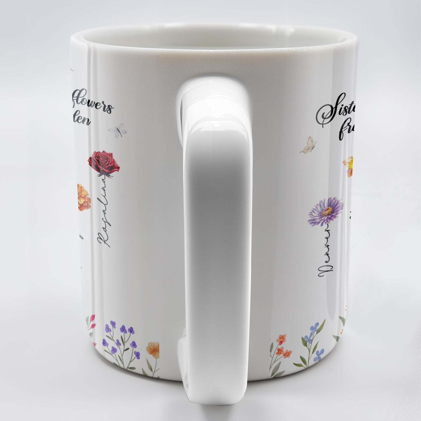 Sisters Different Flowers Same Garden Beautiful Floral Design - Personalized Custom Coffee Mug - BST043_MG