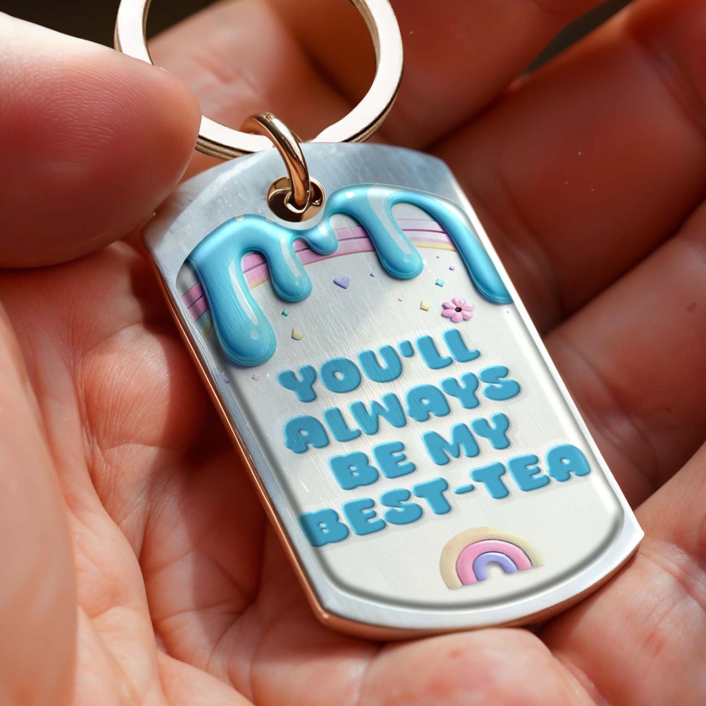 You'll Always Be My Best-Tea with Cute Tea Cups