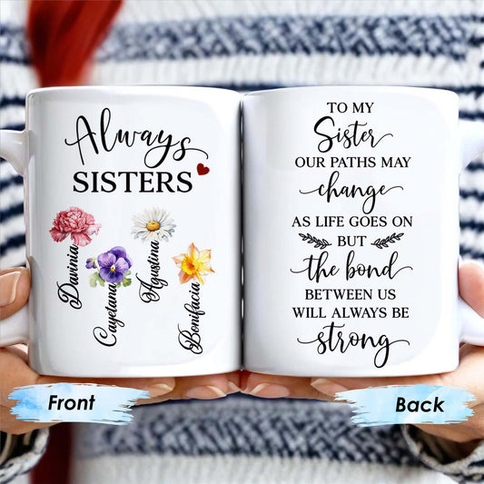 Always Sisters Strong Bond Floral Sister Mug