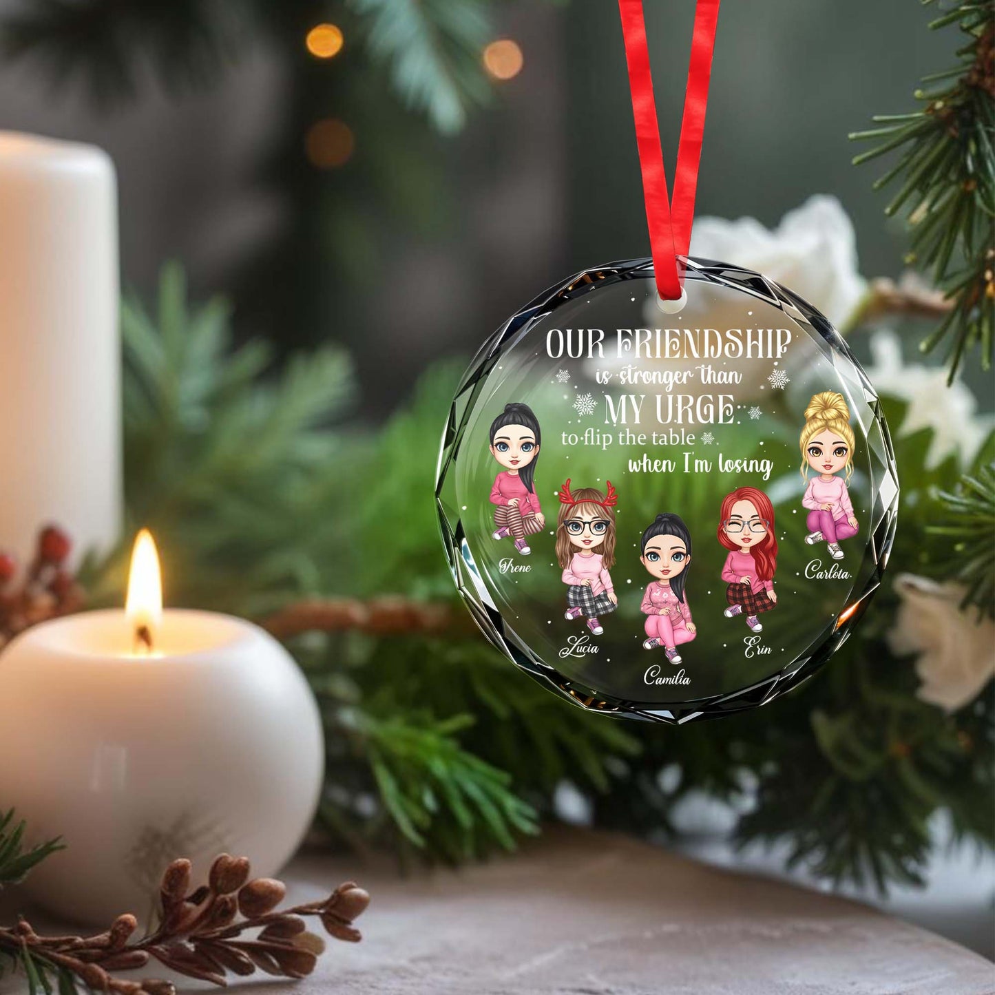 Friendship Stronger Than Urge To Flip The Table Ornament