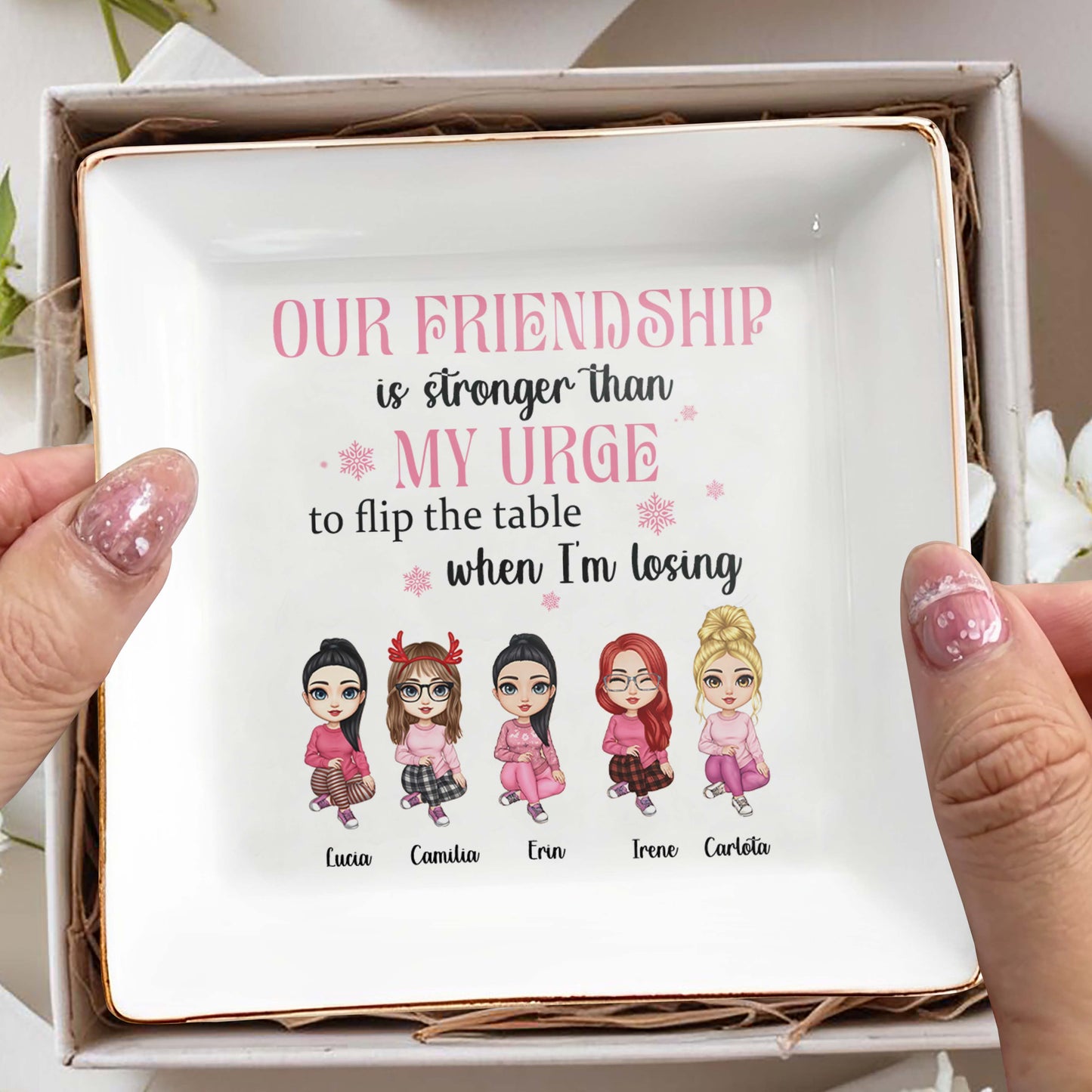 Our Friendship Is Stronger Than My Urge To Flip The Table