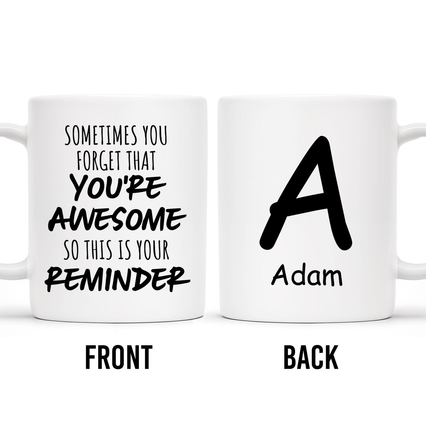 You're Awesome Reminder Inspirational Quote Mug