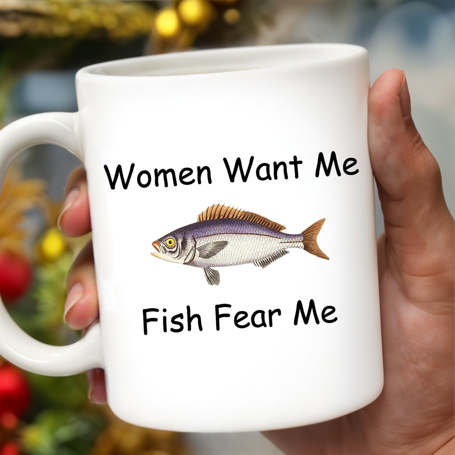 Women Want Me Fish Fear Me Humorous Angler Gift