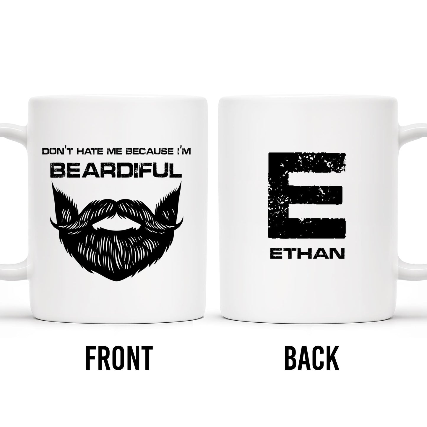 Don't Hate Me Because I'm Beardiful Mug