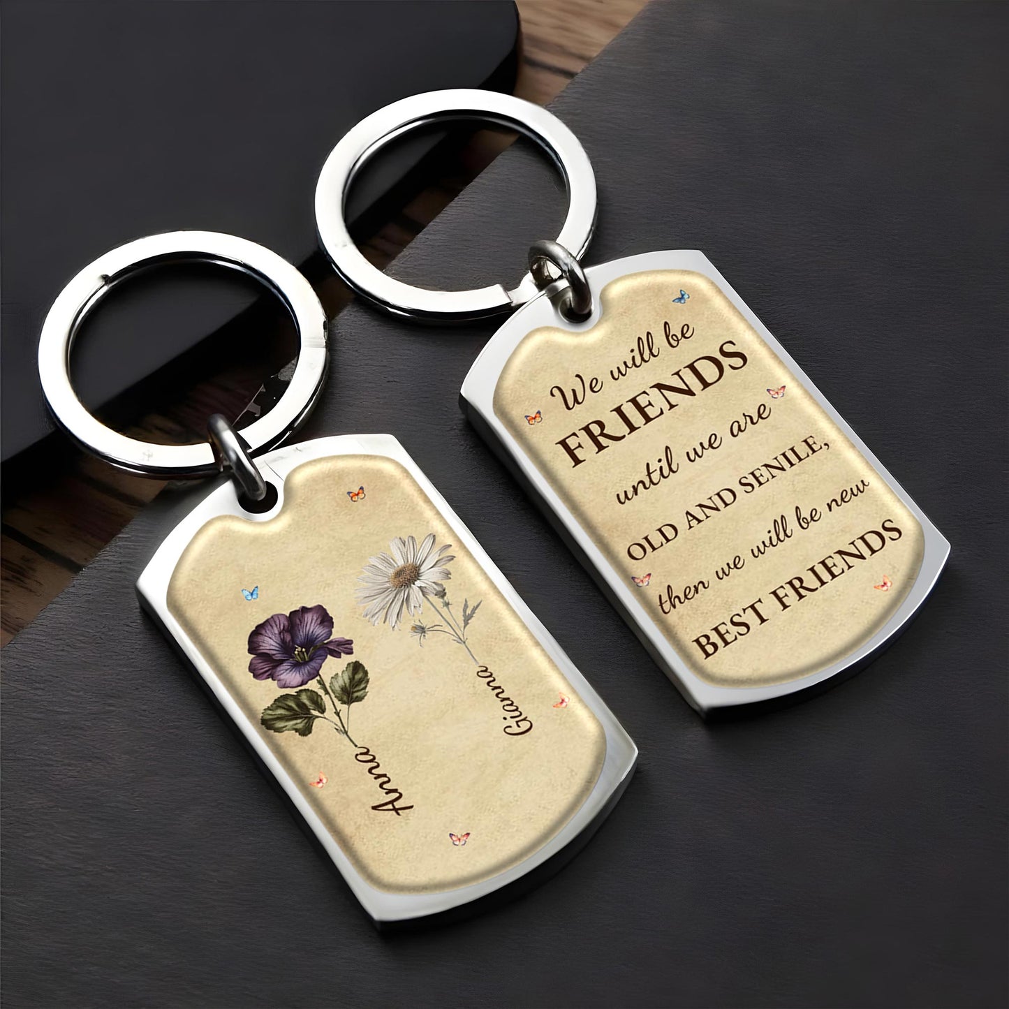Friends Until Old And New Best Friends Floral Keychain