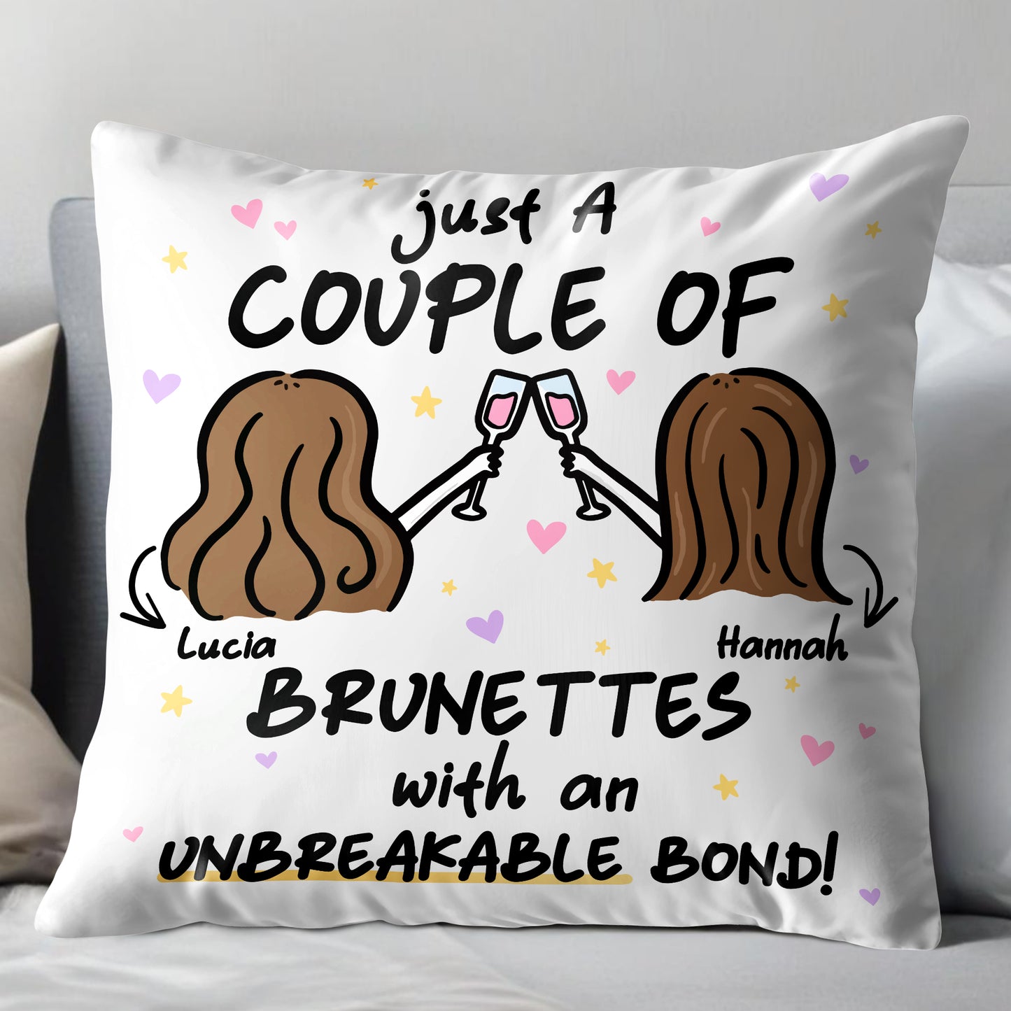 Brunettes With An Unbreakable Bond Pillow