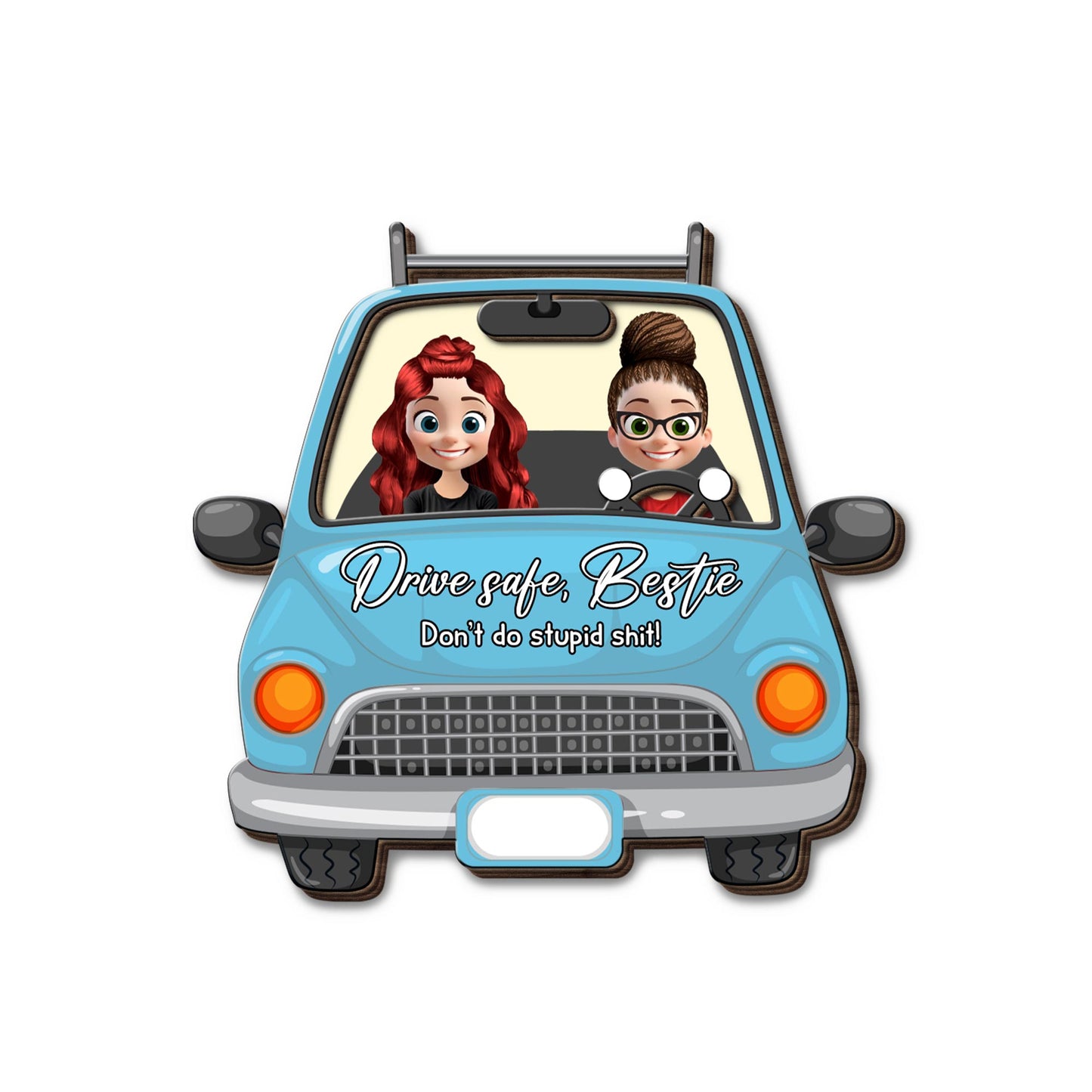 Drive Safe Bestie, Don’t Do Stupid Sh!t - Personalized Custom Shaped Car Visor Clip - BST156_VIS