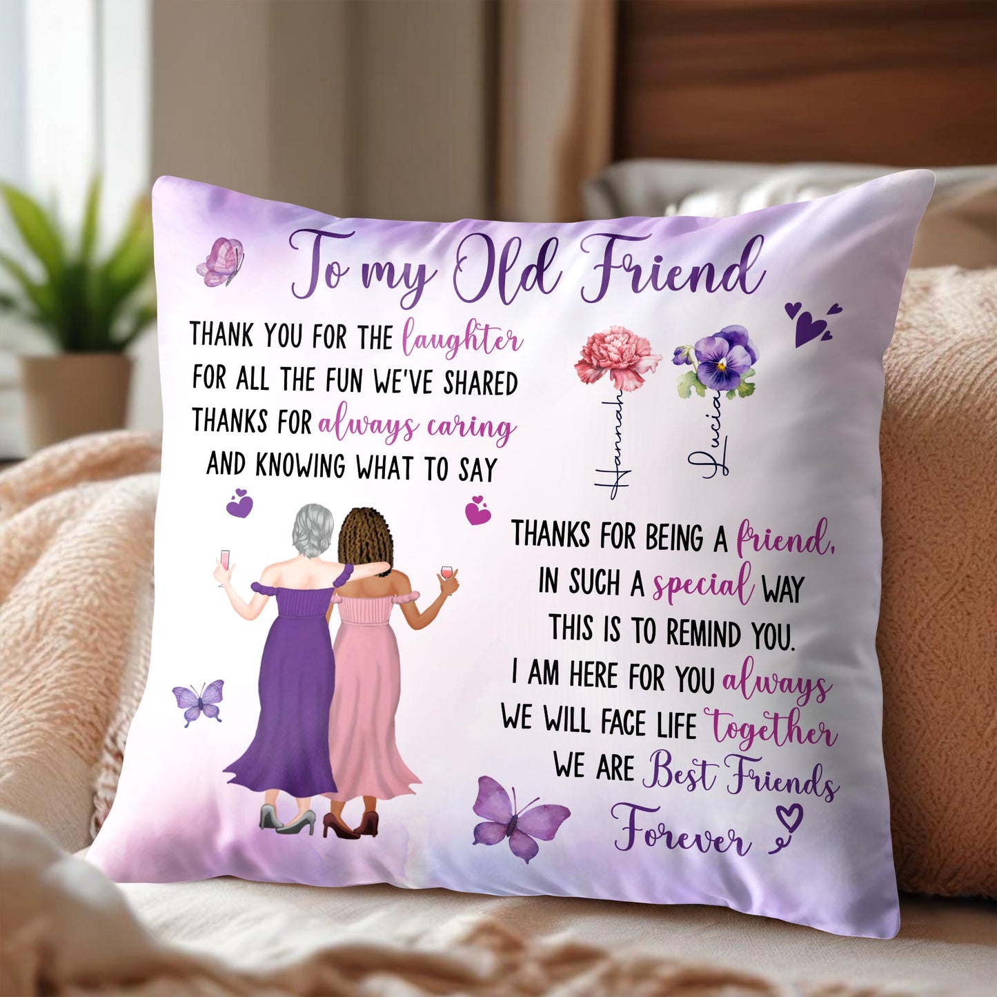 To My Old Friend, Thank You For The Laughter, Flowers and Butterflies