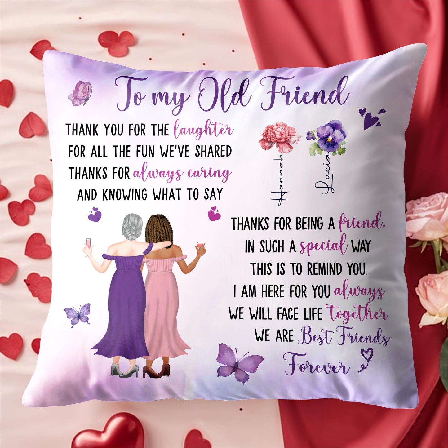 To My Old Friend, Thank You For The Laughter, Flowers and Butterflies