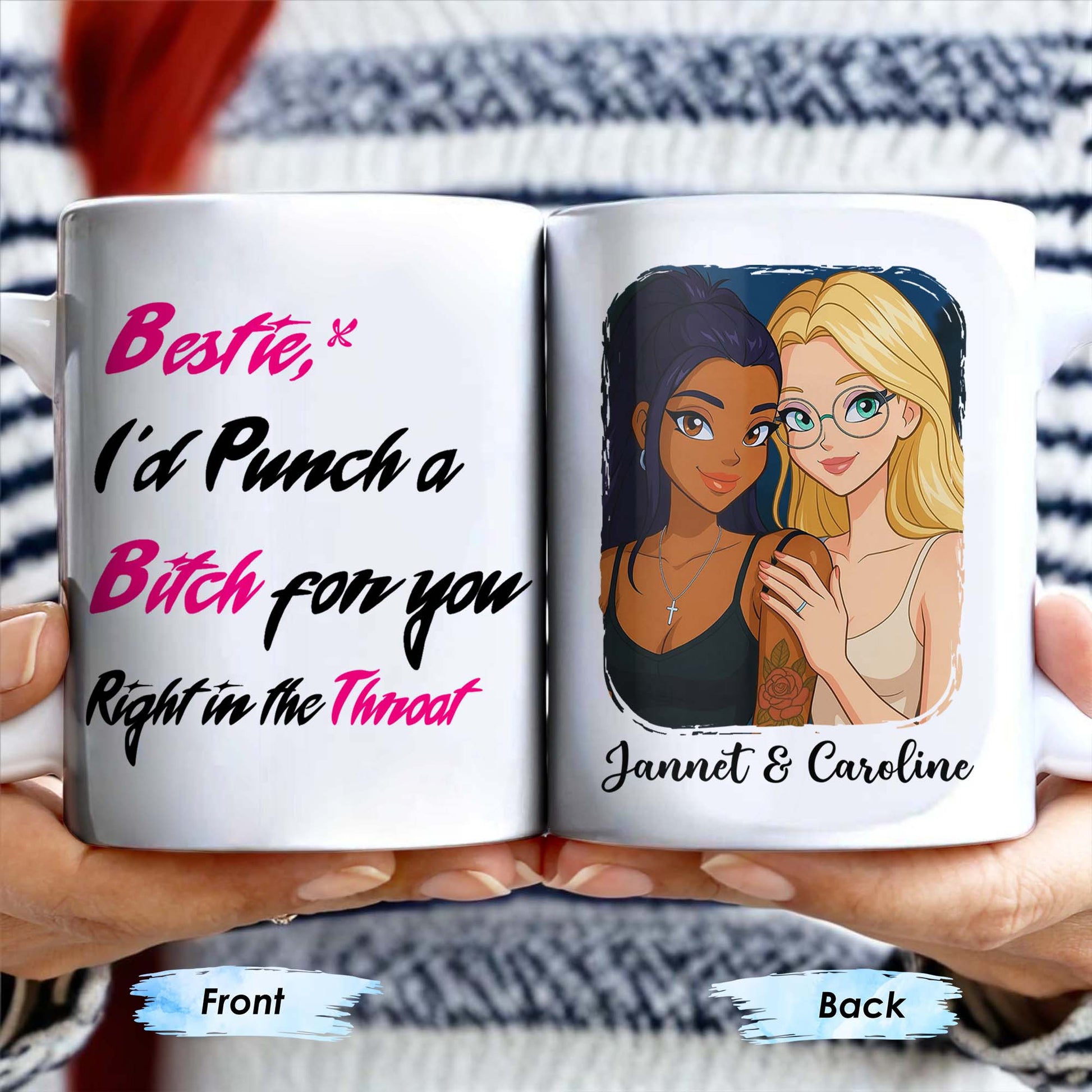 Bestie I'd Punch A B*tch For You Right In The Throat