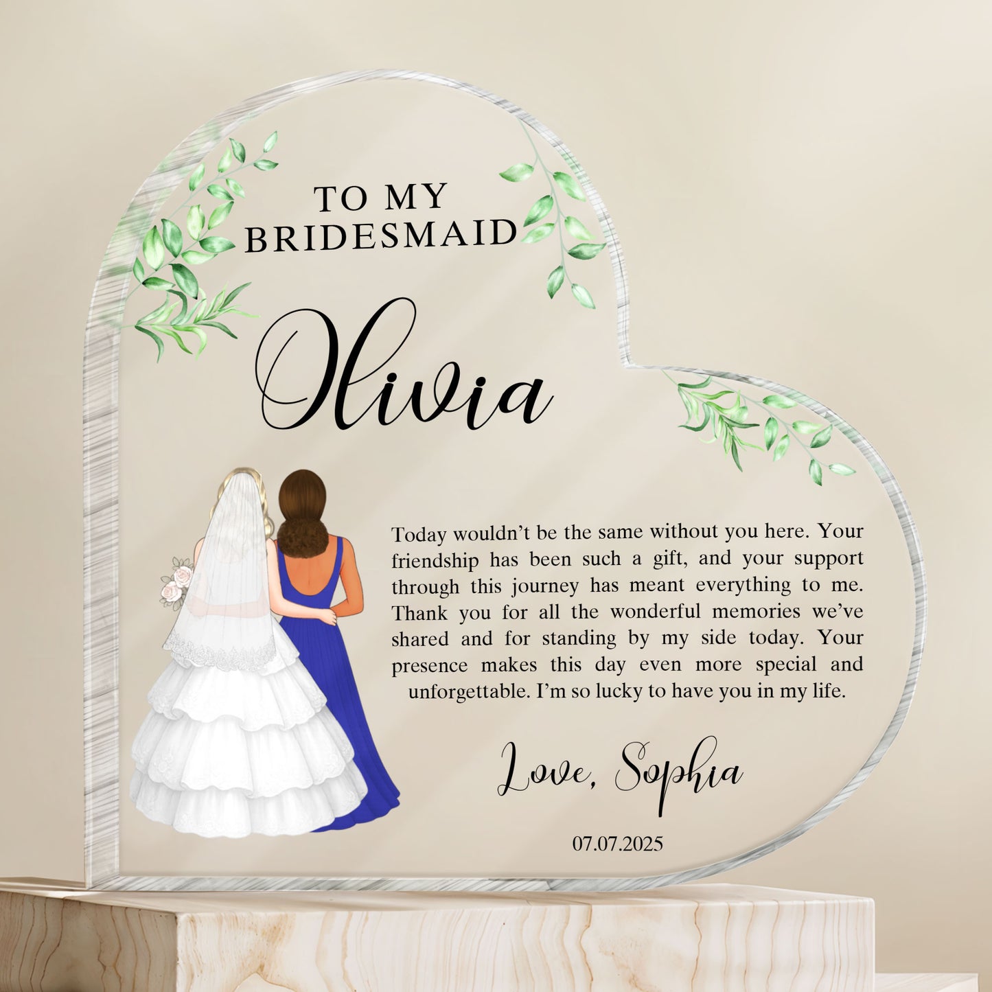 To My Bridesmaid, Appreciation For Your Presence