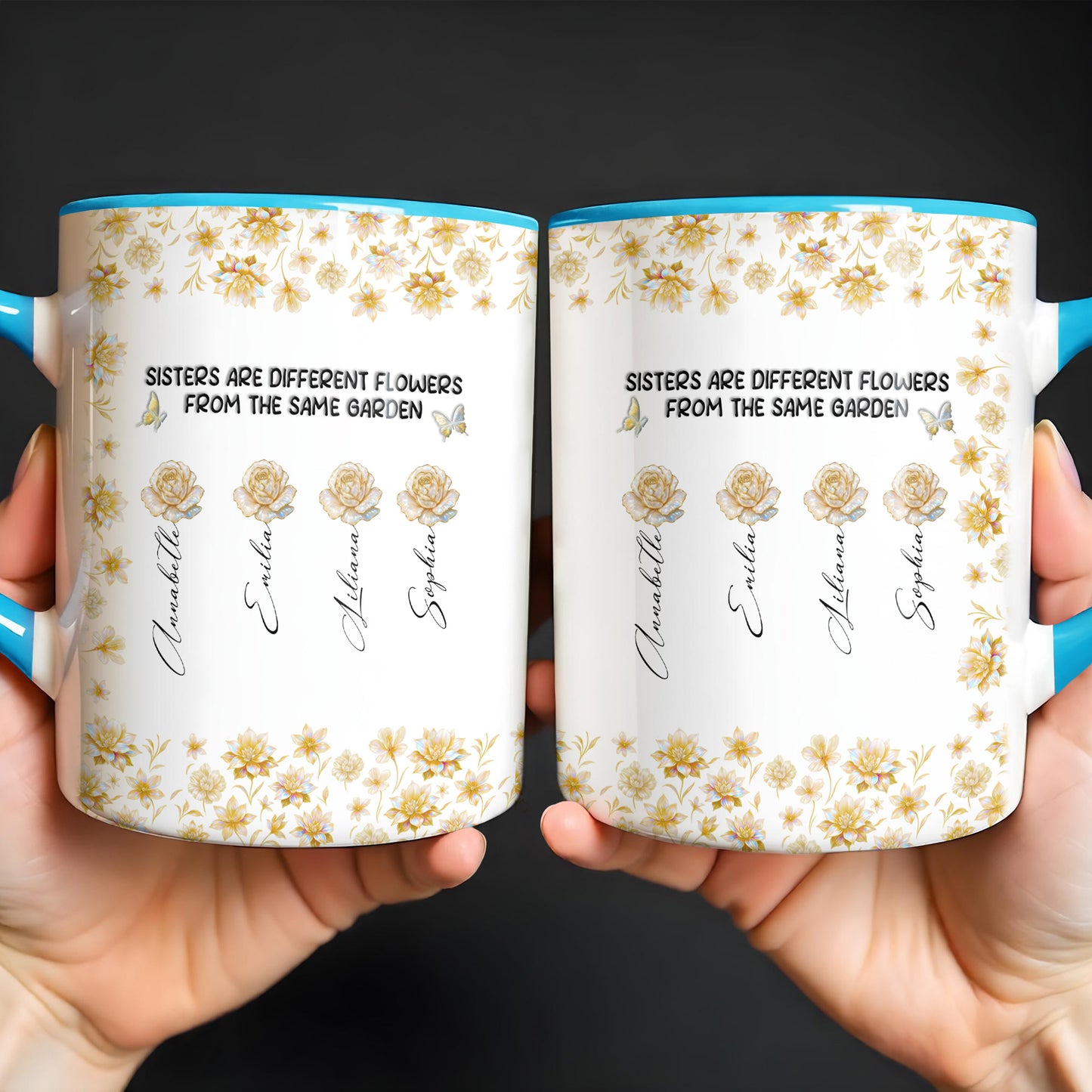 Hermanas son flores diferentes del mismo jardín - Taza personalizada con acento - BST196_AMUG