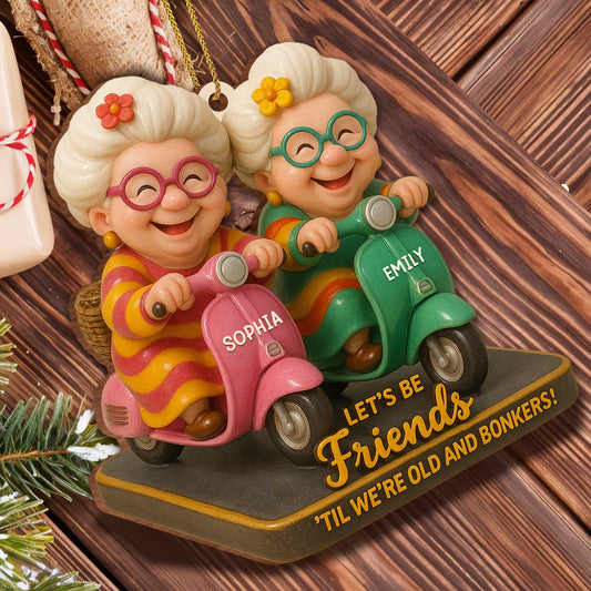 Let's Be Friends 'Til We're Old And Bonkers, Older Women On Scooters