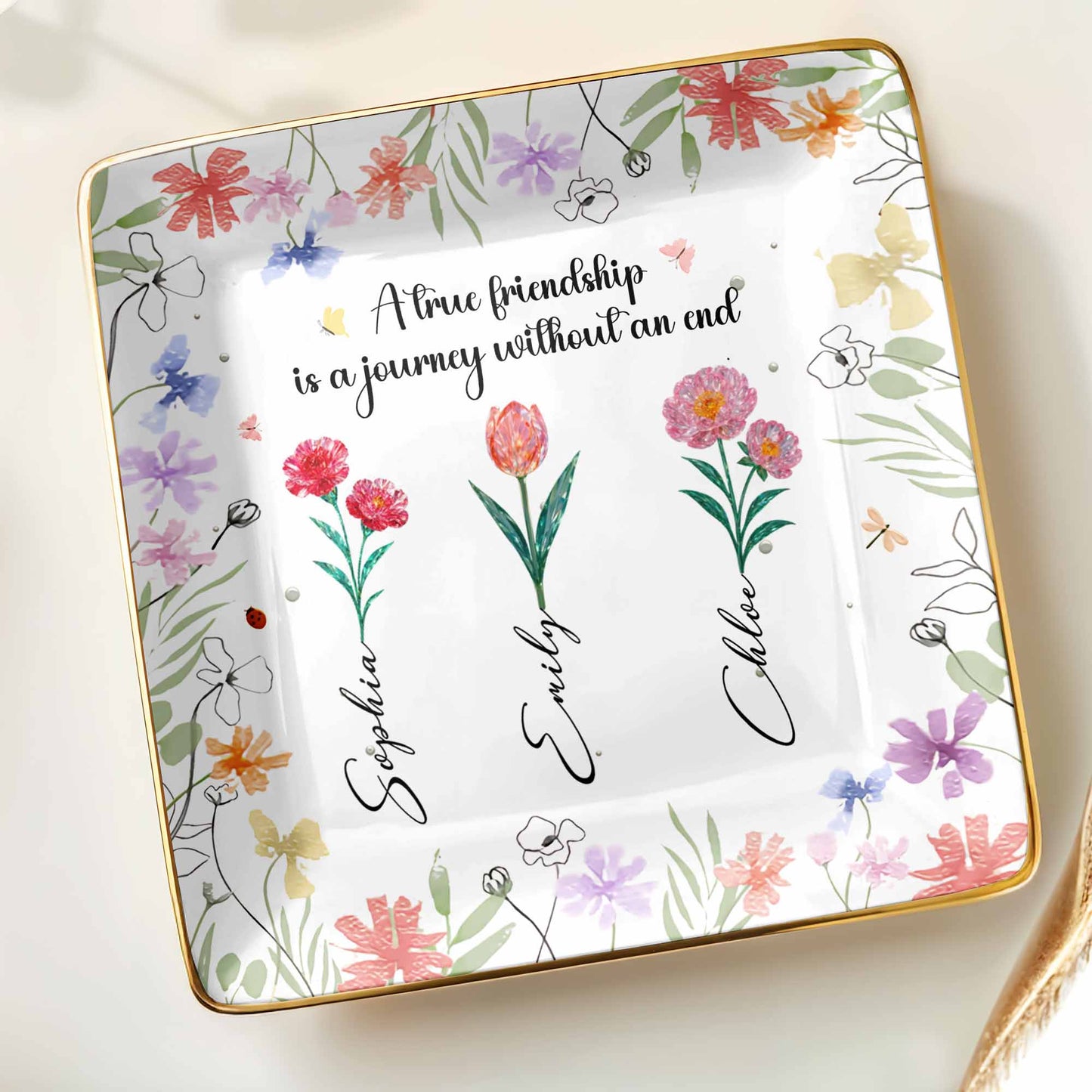 A True Friendship Is A Journey Without An End With Flowers