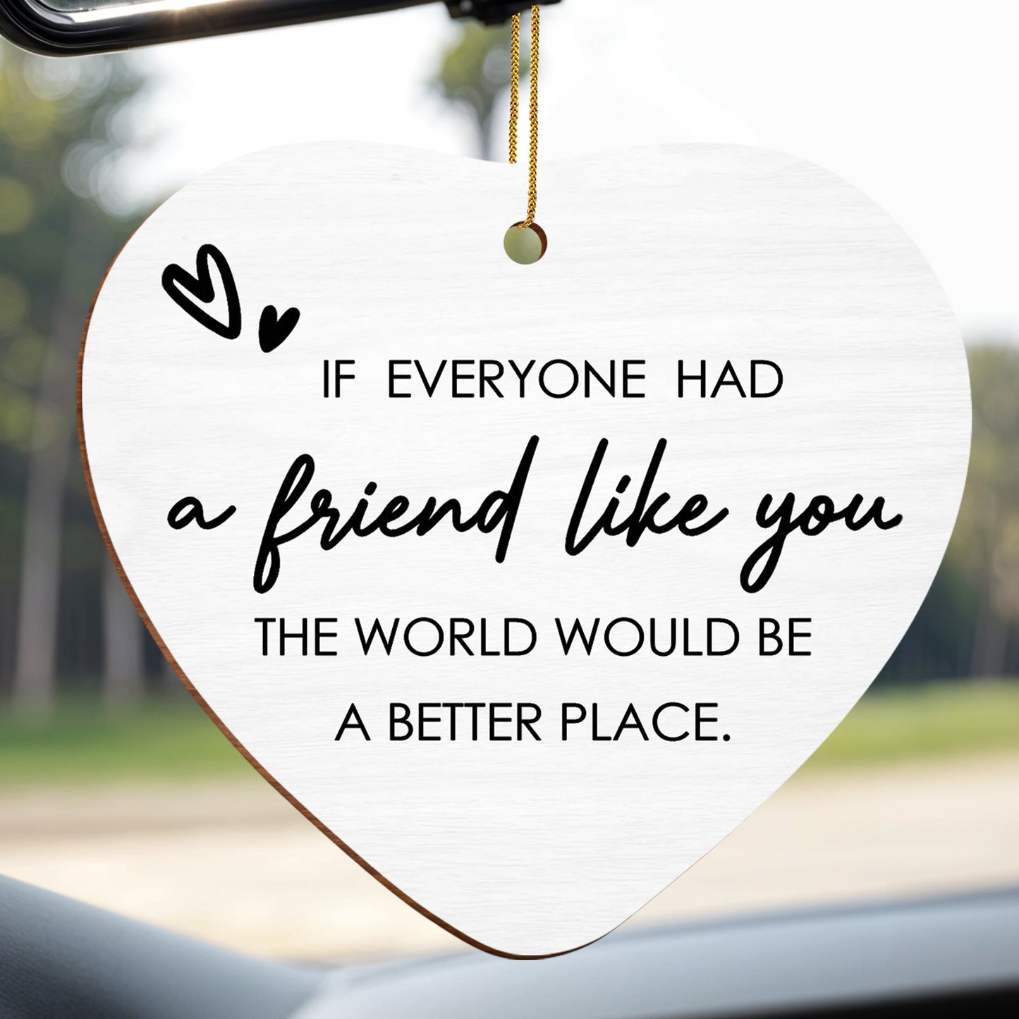 If Everyone Had A Friend Like You