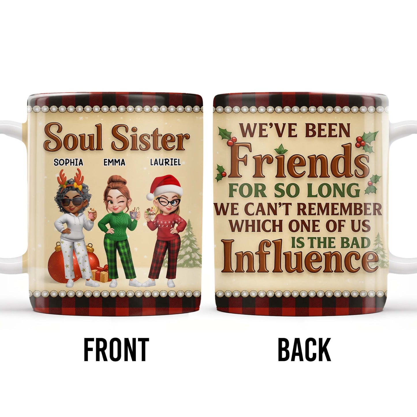 We've Been Friends For So Long, Holly Berries, Plaid Mug