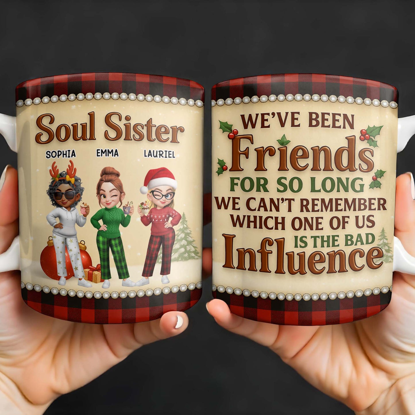 We've Been Friends For So Long, Holly Berries, Plaid Mug