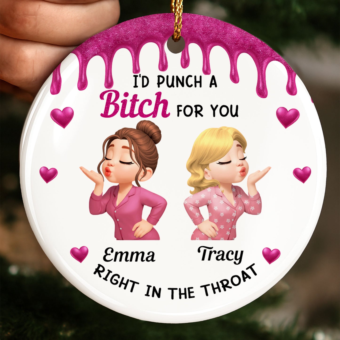 I'd Punch A B*ch For You With Smiley Face And Hearts