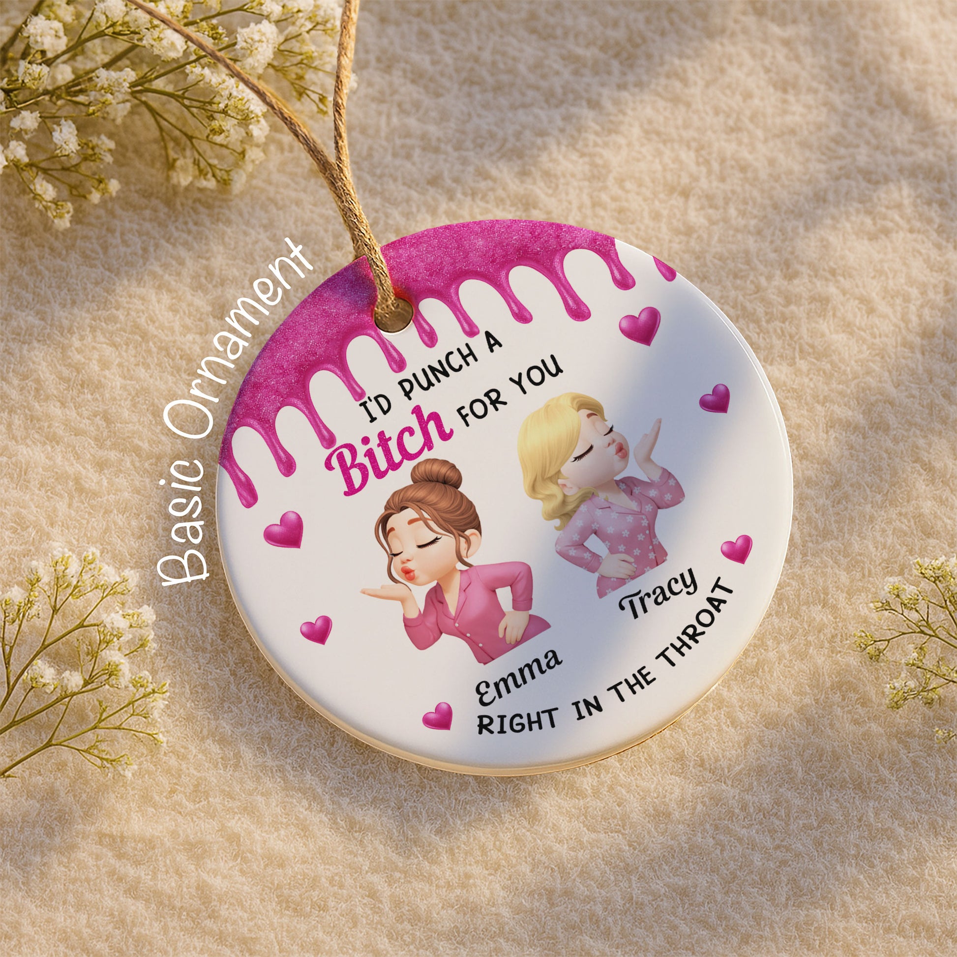 I'd Punch A B*ch For You With Smiley Face And Hearts