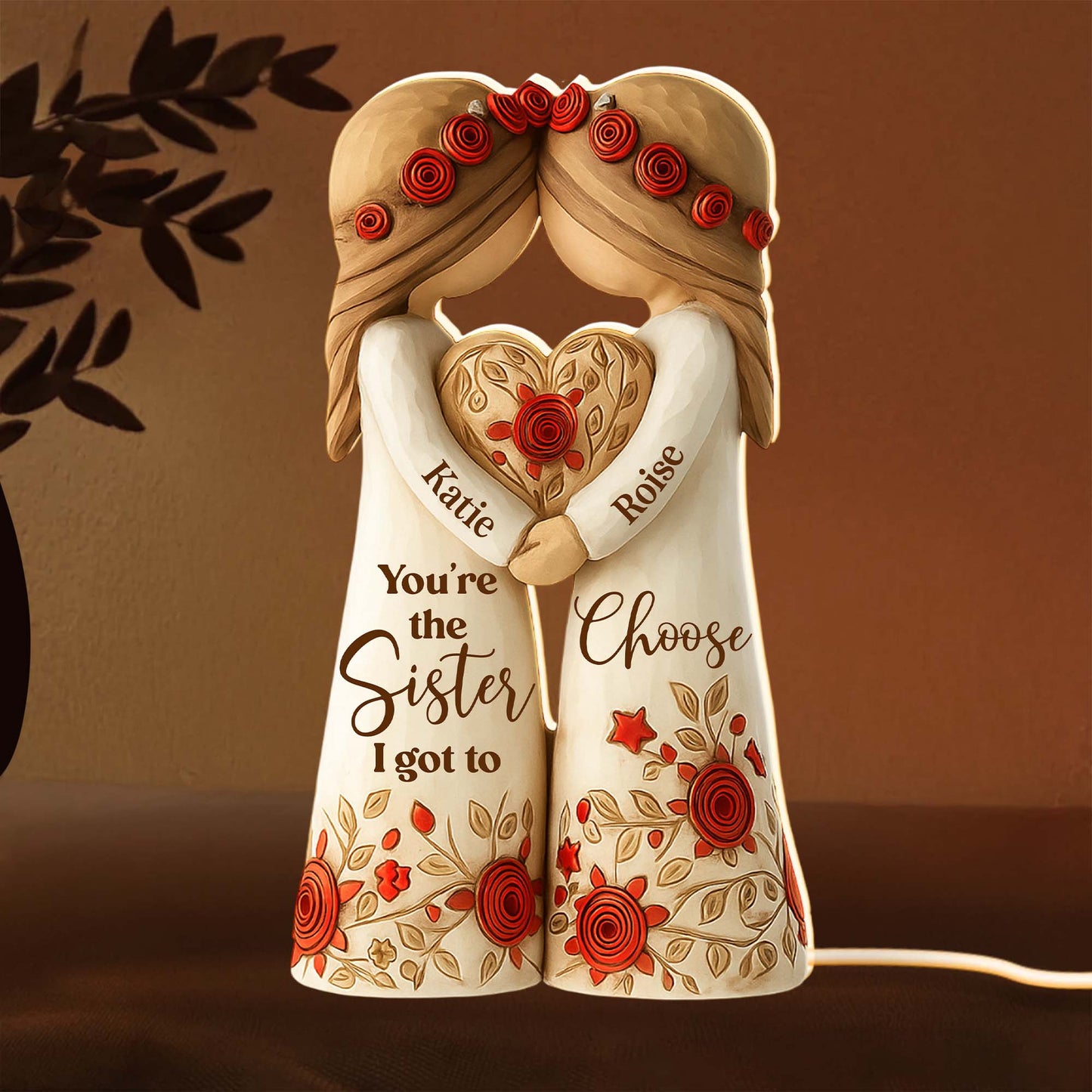 You're The Sister I Got To Choose With Roses And Hearts