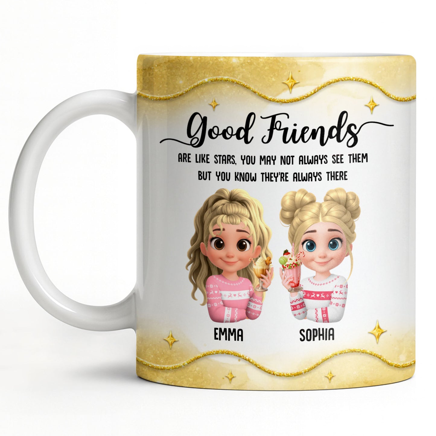 Good Friends Are Like Stars, Girls Holding Hot Cocoa