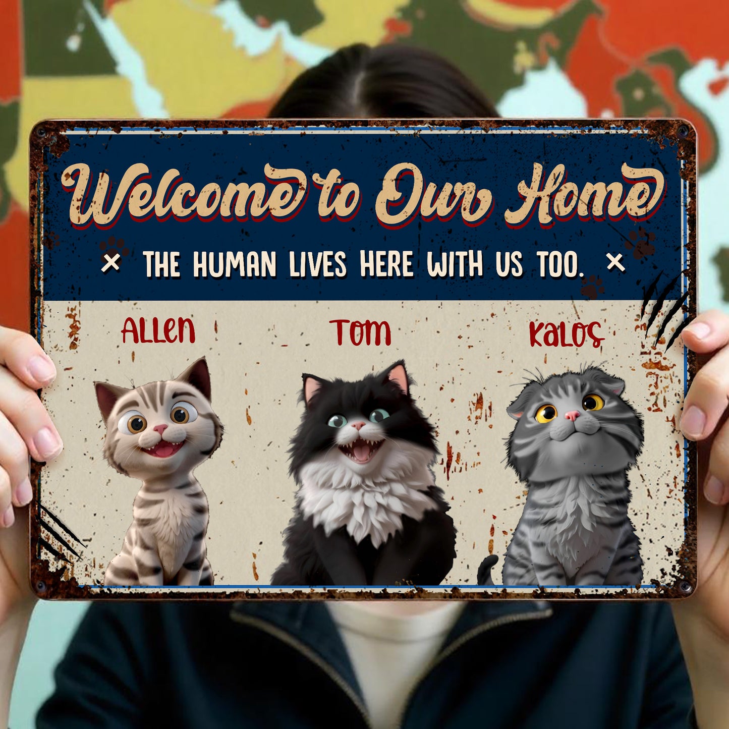 Welcome To Our Home, The Human Lives Here With Us Too, Cats - Personalized Metal Sign