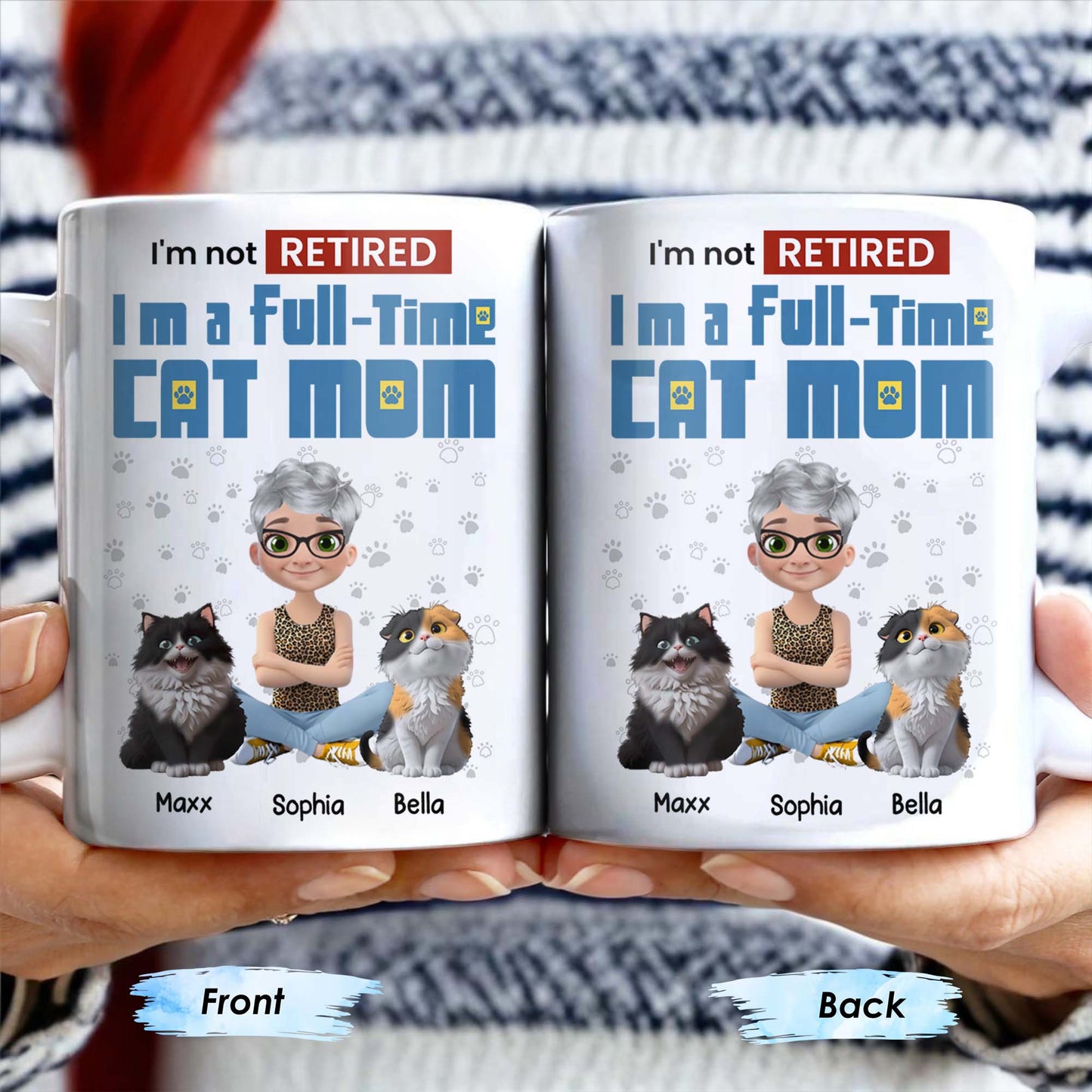I'm Not Retired I'm A Full-Time Cat Mom