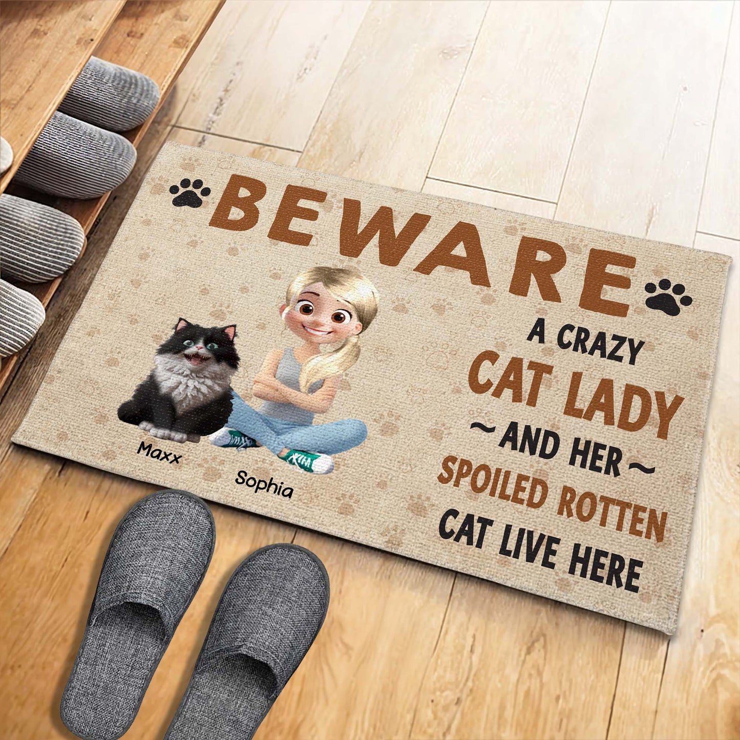 BEWARE A Crazy Cat Lady And Her Spoiled Rotten Cat Live Here