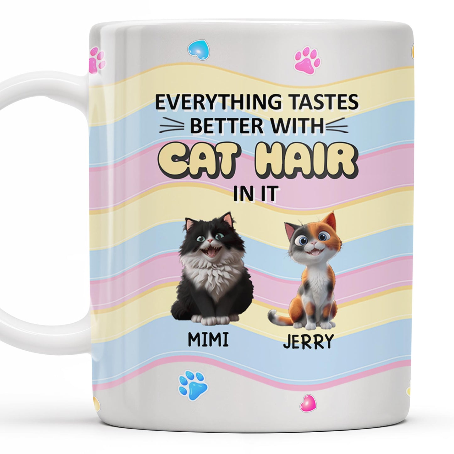 Everything Tastes Better With Cat Hair In It, Cats and Paw Prints