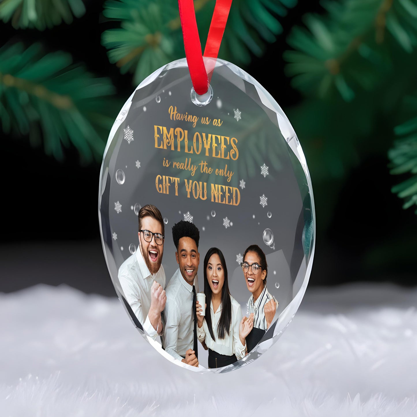 Having Us As Employees Is Really The Only Gift You Need
