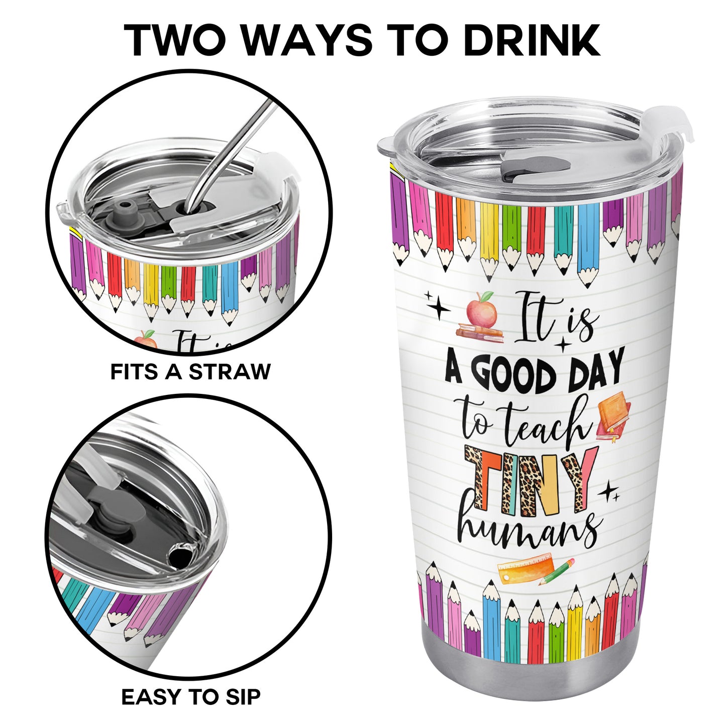 Good Day To Teach Tiny Humans Teacher Tumbler