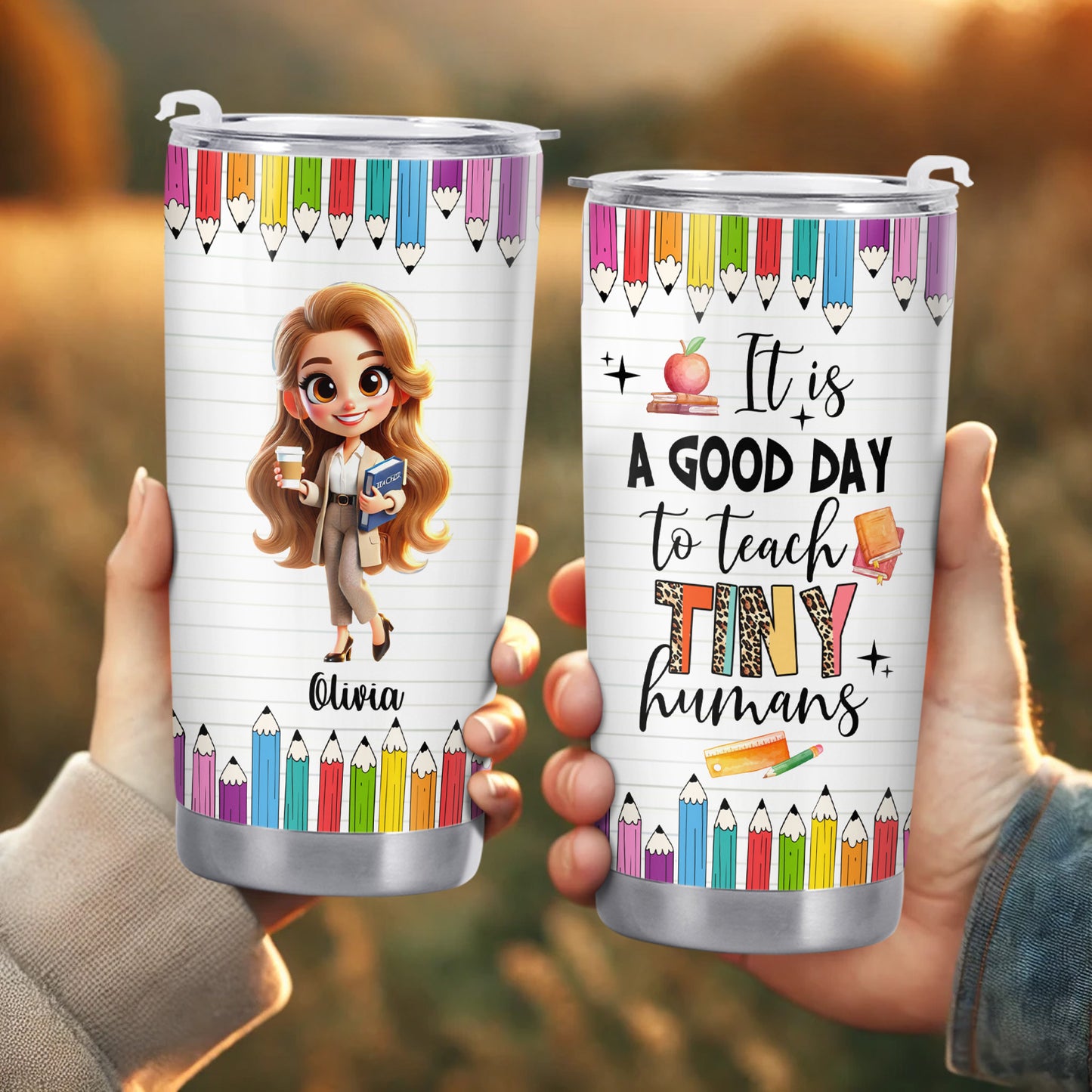 Good Day To Teach Tiny Humans Teacher Tumbler