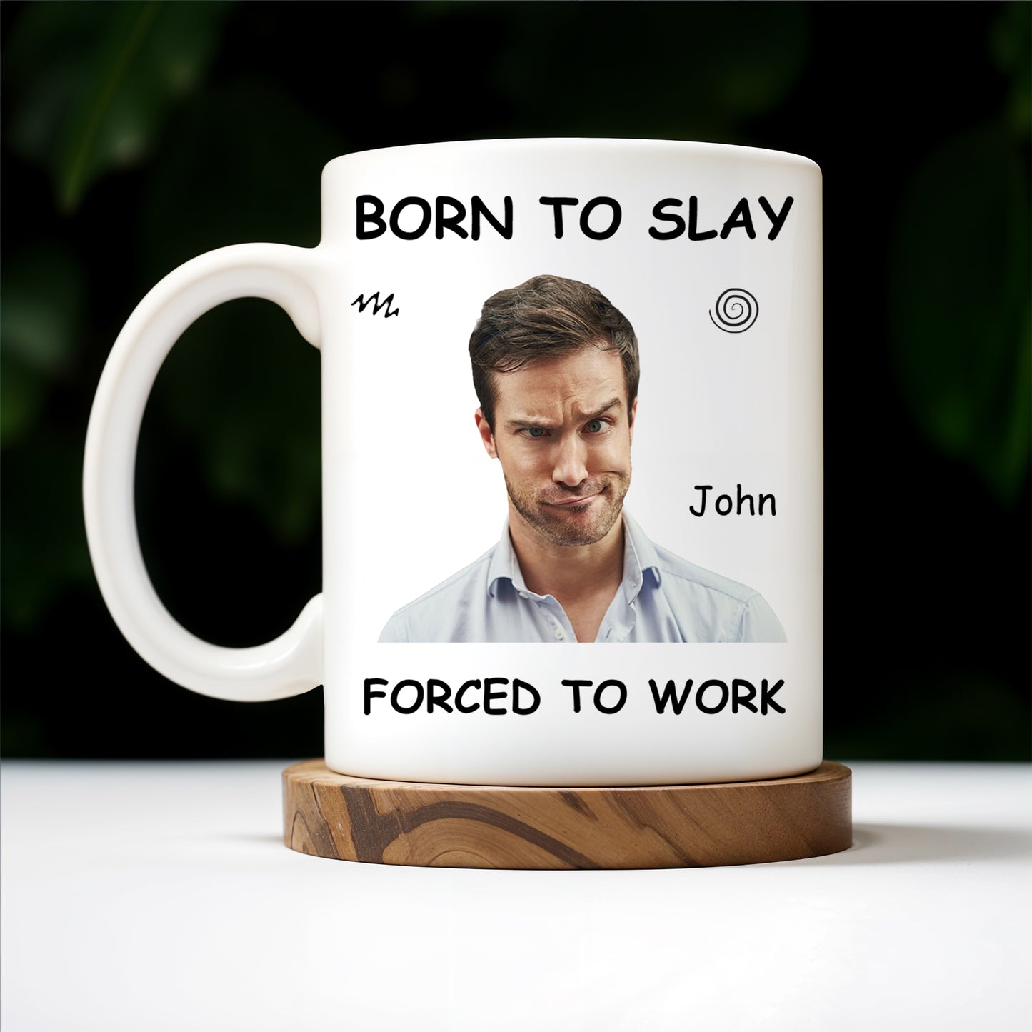 Born To Slay Forced To Work Office Humor Mug