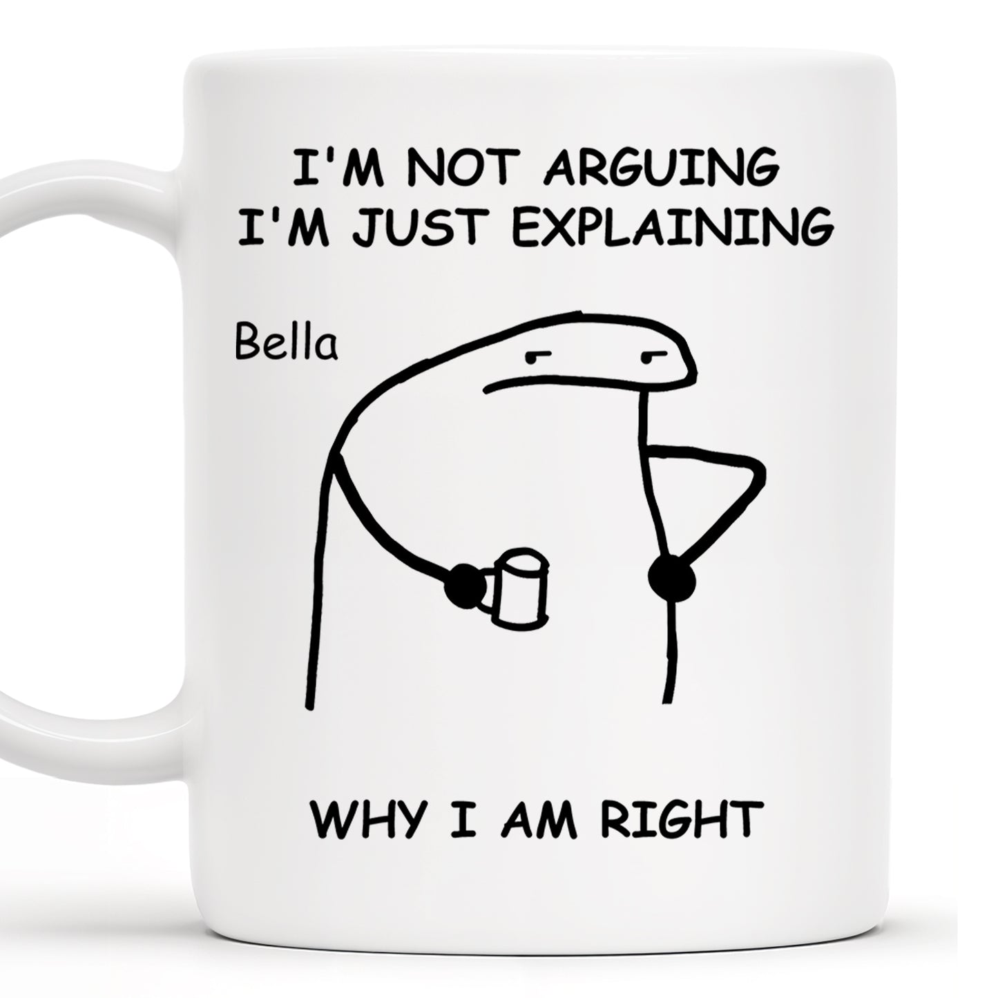 Explaining Why I Am Right Dinosaur Design